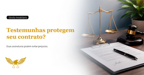 Testemunhas no contrato: por que esse detalhe pode proteger seu negócio?