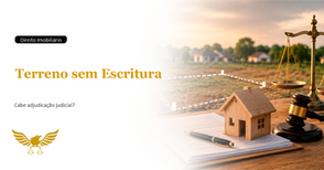 Terreno de 1995 sem escritura e loteadora que nega assinar: como regularizar por adjudicação compulsória?
