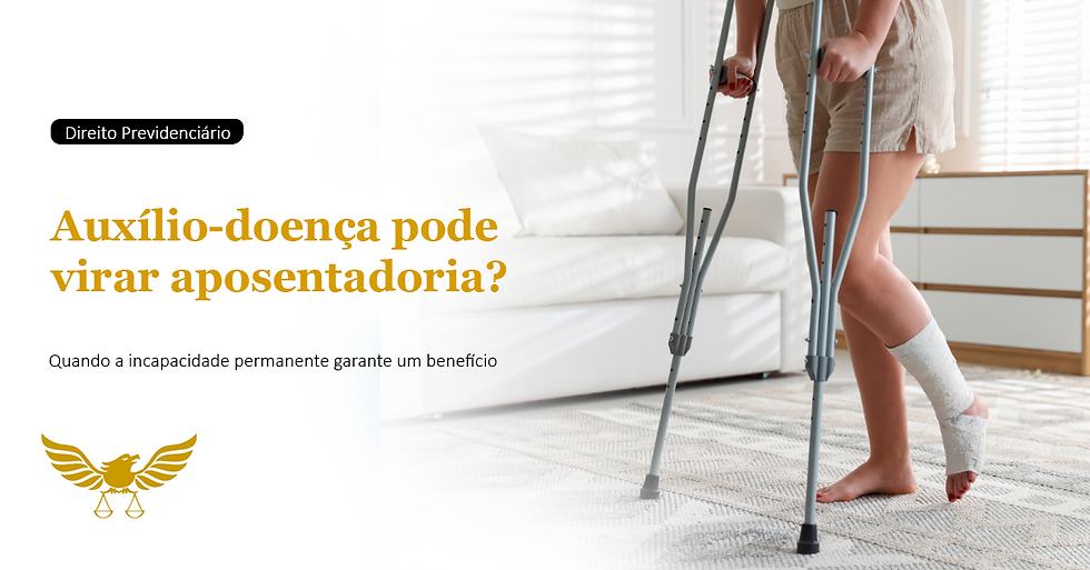 Auxílio-doença pode virar aposentadoria? Entenda quando a incapacidade permanente garante um benefício maior