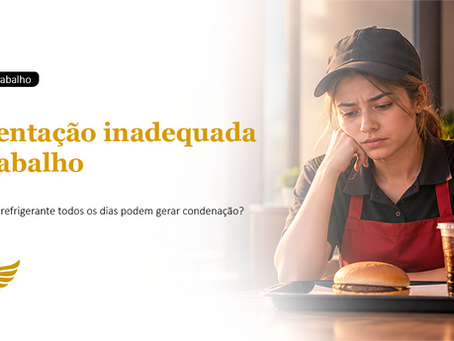 Fast food pode ser condenado por fornecer apenas hambúrguer e refrigerante como refeição diária?