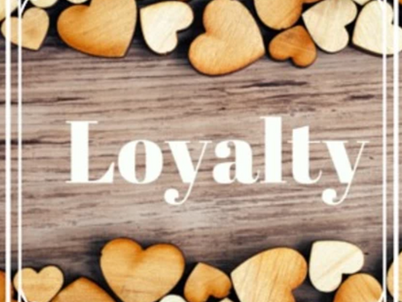 Loyalty