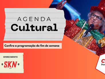 AGENDA CULTURAL: Ópera recebe 'Cassino do Chacrinha' neste fim de semana