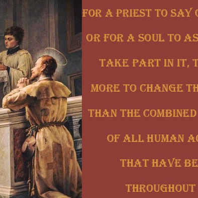 Happy the Man who Actively Assists at Holy Mass & Thereby Merits to Participate in the Sacrifice