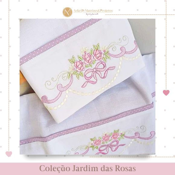 Coleção Jardim das Rosas
