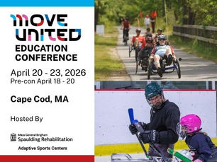 Photographs of people riding recumbent trikes and playing sled hockey, next to information about the Move United Education Conference