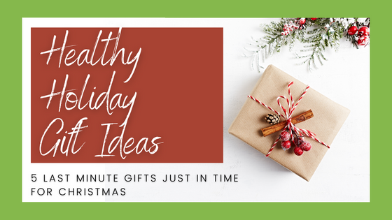 Healthy Holiday Gift Ideas for your favorite foodie or crunchy loved one!