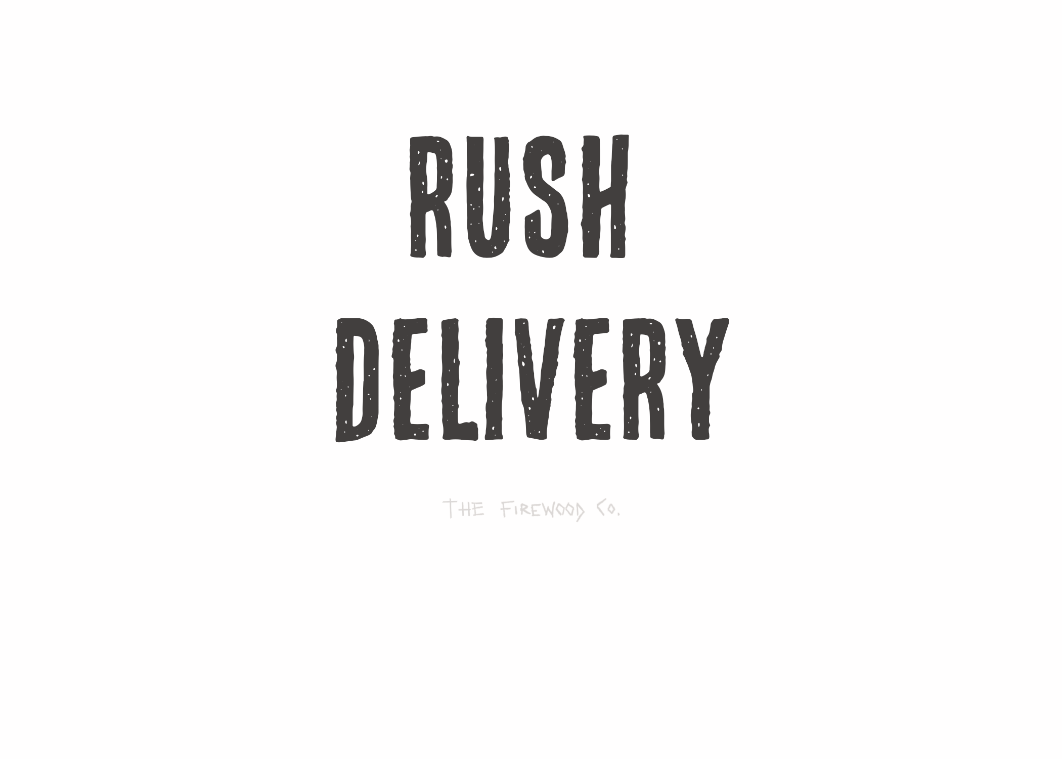 Rush Delivery