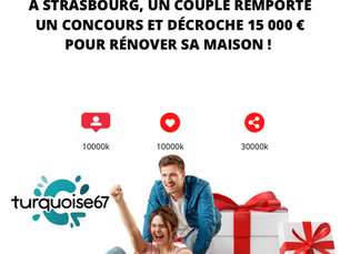 🎉 À Strasbourg, un couple remporte un concours et décroche 15 000 € pour rénover sa maison ! 🏡💸