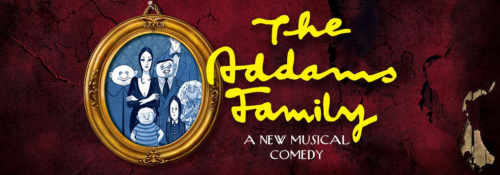 The Addams Family The Musical, Jr  - Grades 3 – 7