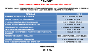 FECHAS PARA EL CIERRE DE SEMESTRE FEBRERO 2026 - JULIO 2026