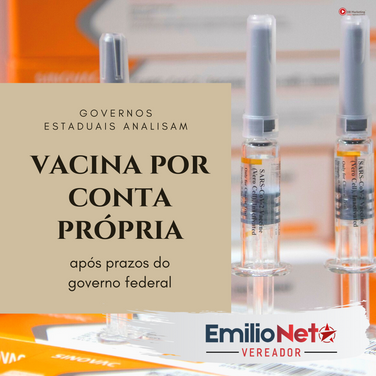 VACINA POR CONTA PRÓPRIA