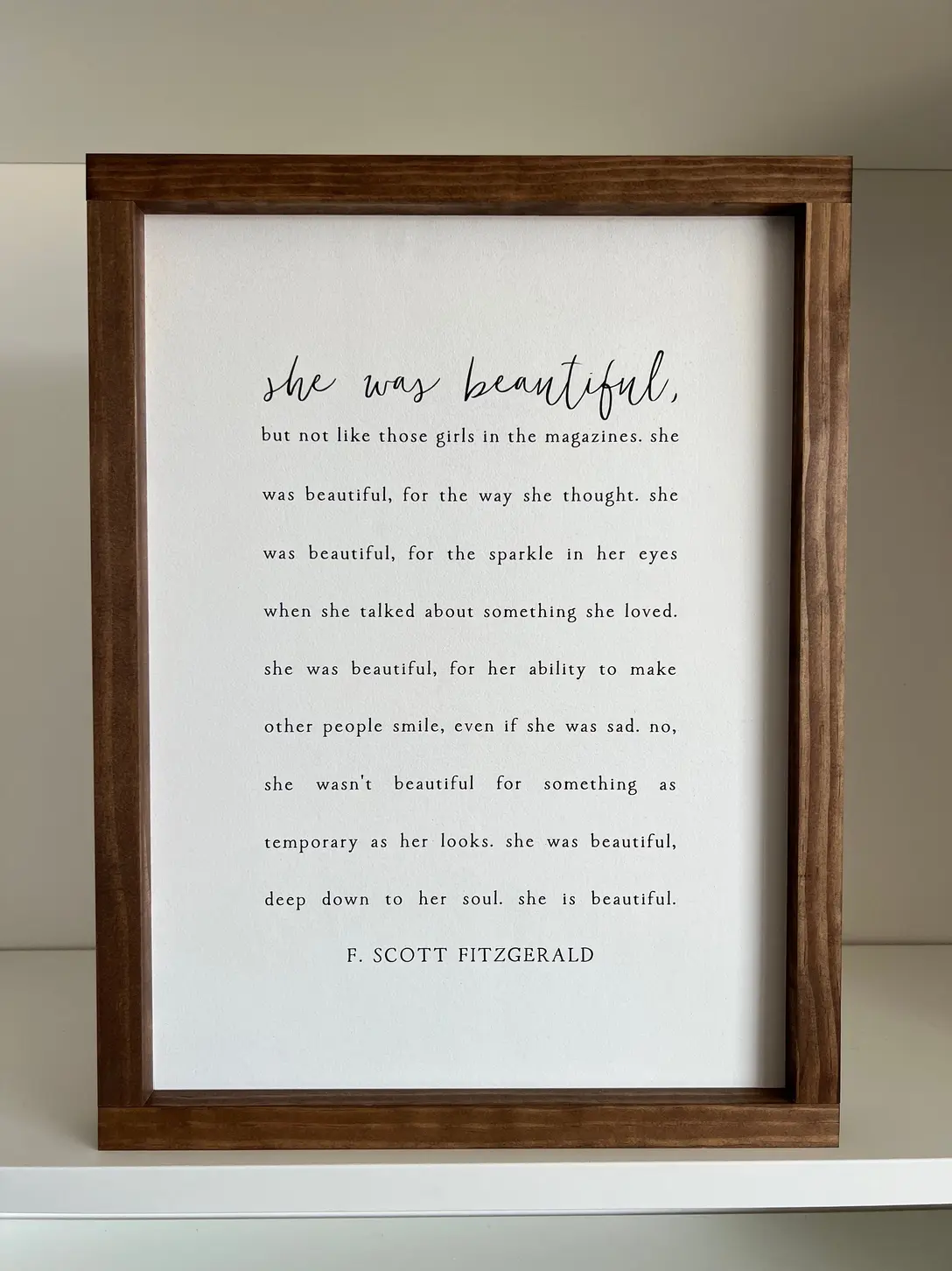 She Was Beautiful Sign ( Light Oak Frame Only)