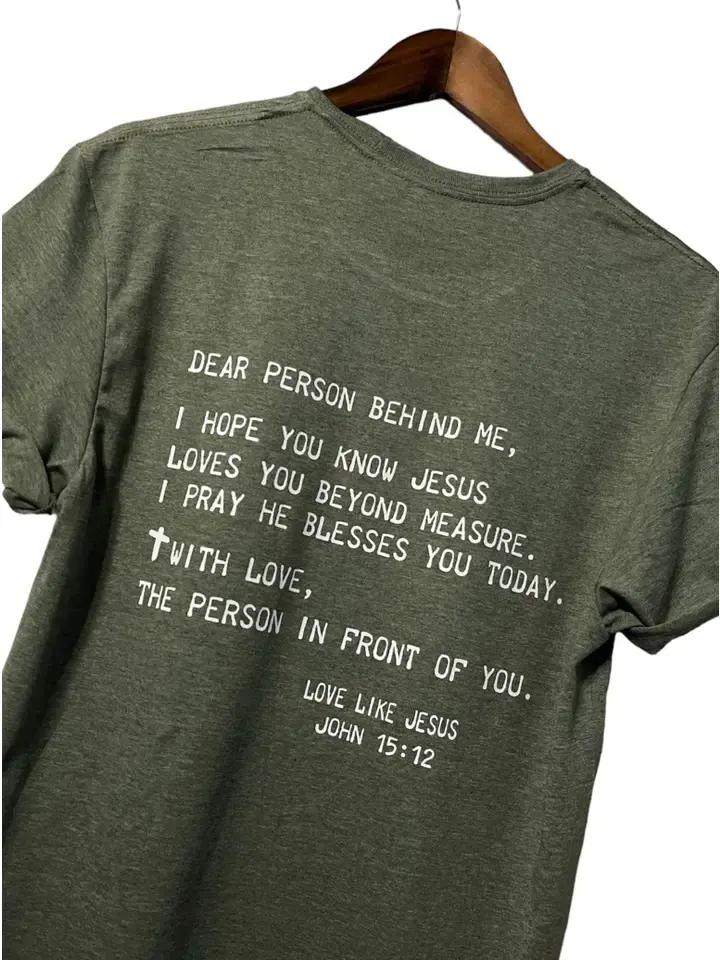 Dear Person Behind Me T Shirt