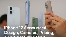 Apple iPhone 17 announced designs, new cameras, and pricing updates ahead of September 2025 event.