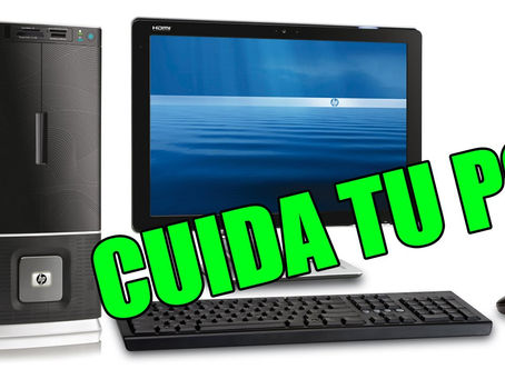 RECOMENDACIONES PARA CUIDAR TU PC