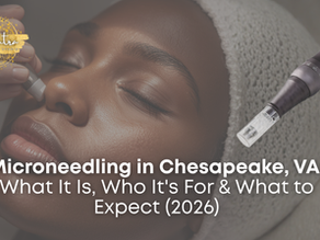 Best Microneedling in Chesapeake, VA