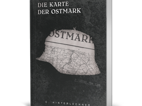 Review: "Die Karte der Ostmark" von C. Hinterlechner (Buch)