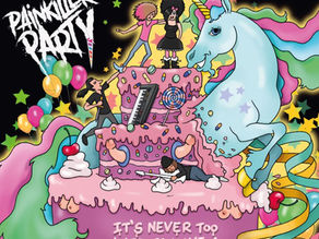 Review: PAINKILLER PARTY - "It's never too late to have a happy childhood" (Album)