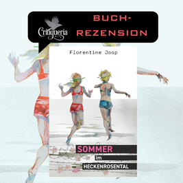 Buch-Rezension: Florentine Joop "Sommer im Heckenrosental"