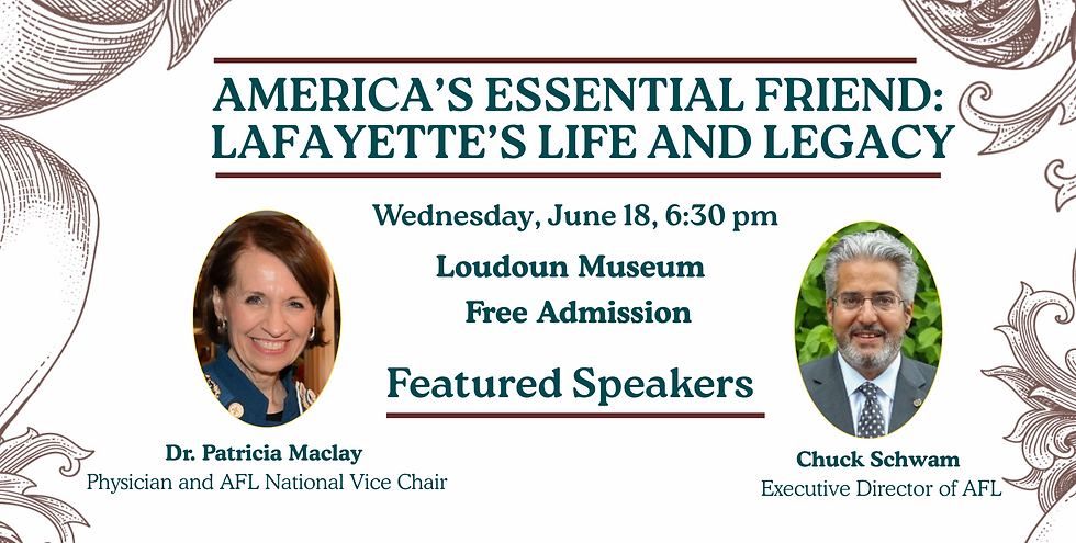 America’s Essential Friend: Lafayette’s Life and Legacy