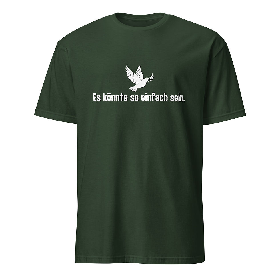 Miniaturbild: ES KÖNNTE SO EINFACH SEIN - UNISEX SHIRT