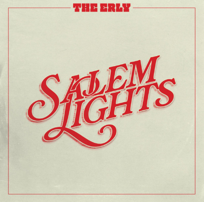 "Salem Lights" by The Erly (Review)