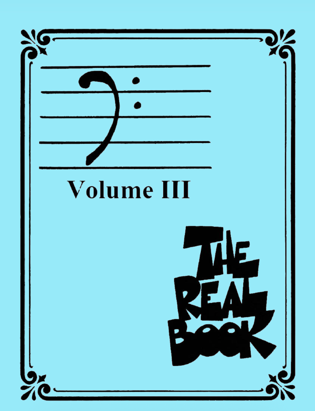 Real Book Vol. 3 in Bass Clef (Indexed Forscore)