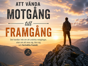 Att vända motgång till framgång – konsten att resa sig starkare