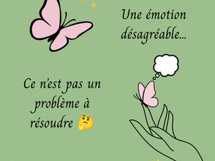 Comment accueillir une émotion désagréable 😔