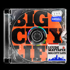 Big City Life by Luude & Mattafix