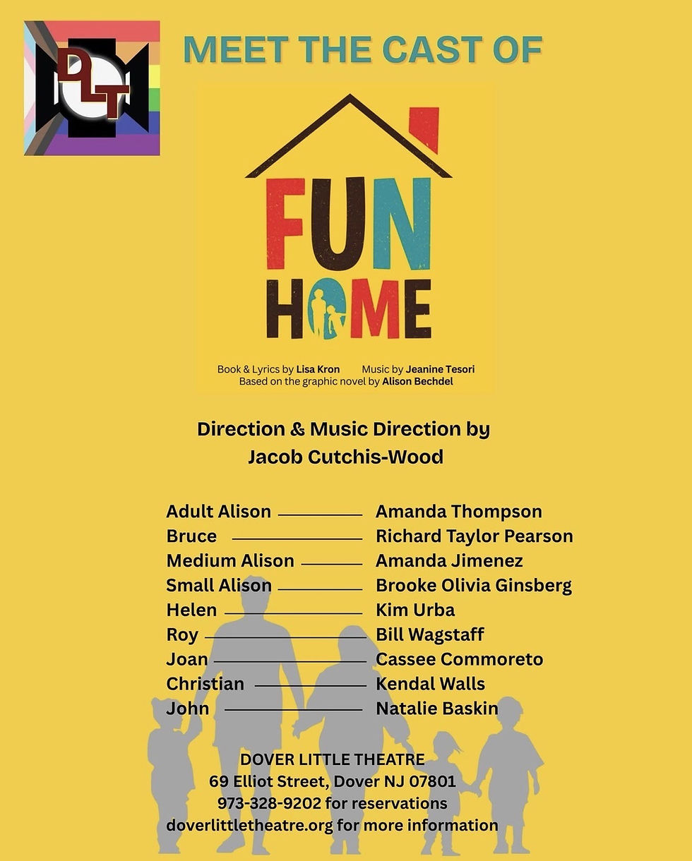  "Fun Home" at Dover Little Theatre cast list and director. 
