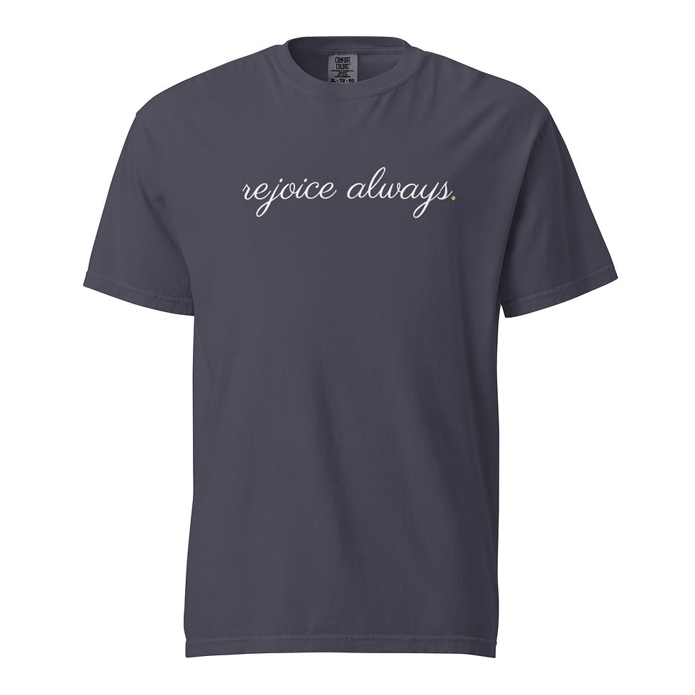 Thumbnail: Rejoice Always Comfort Color t-shirt