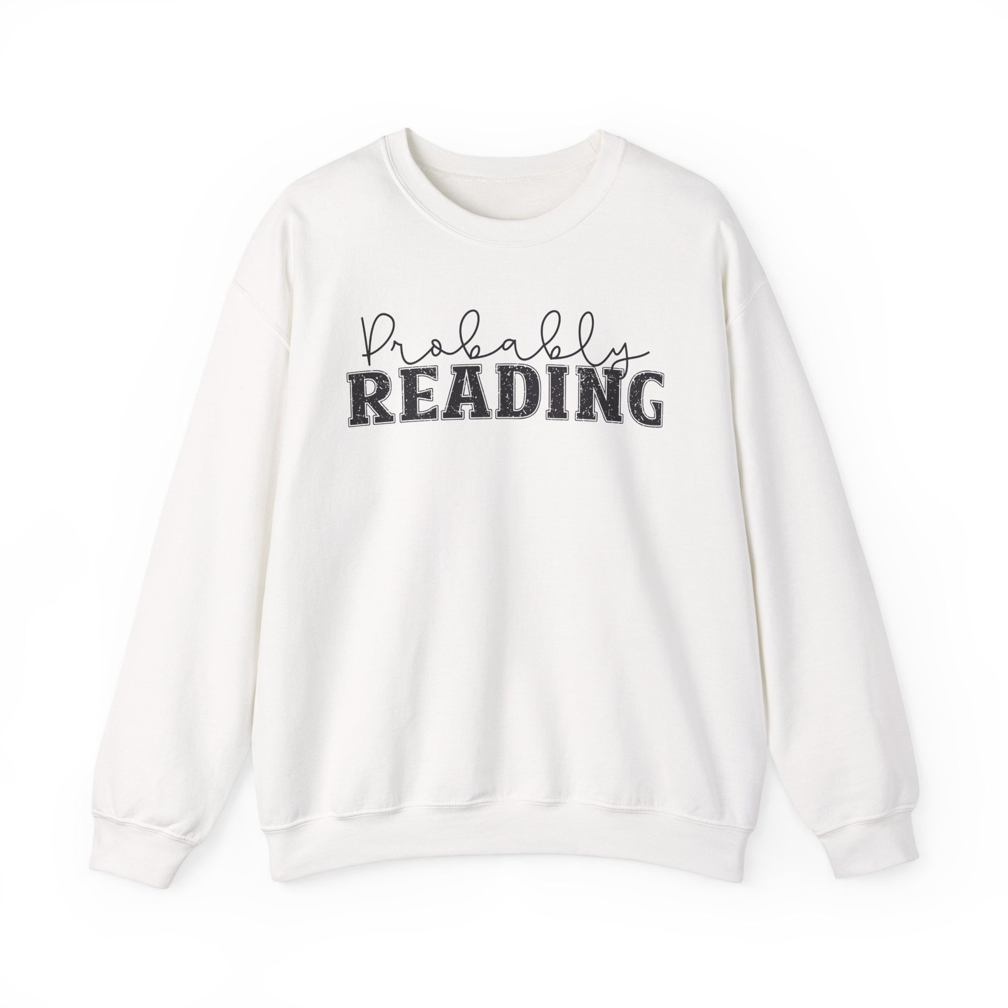 Probably Reading Sweatshirt