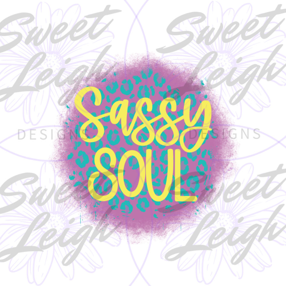 Sassy Soul Sublimation Design