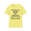 Thumbnail: You Smell Like Drama and a Headache T-Shirt