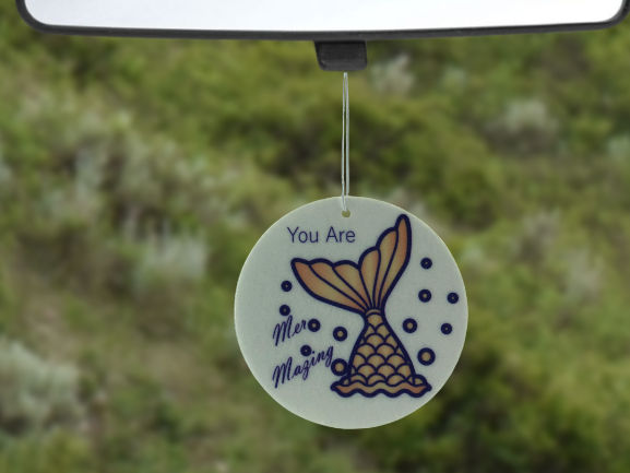 You are Mermazing Air Freshener