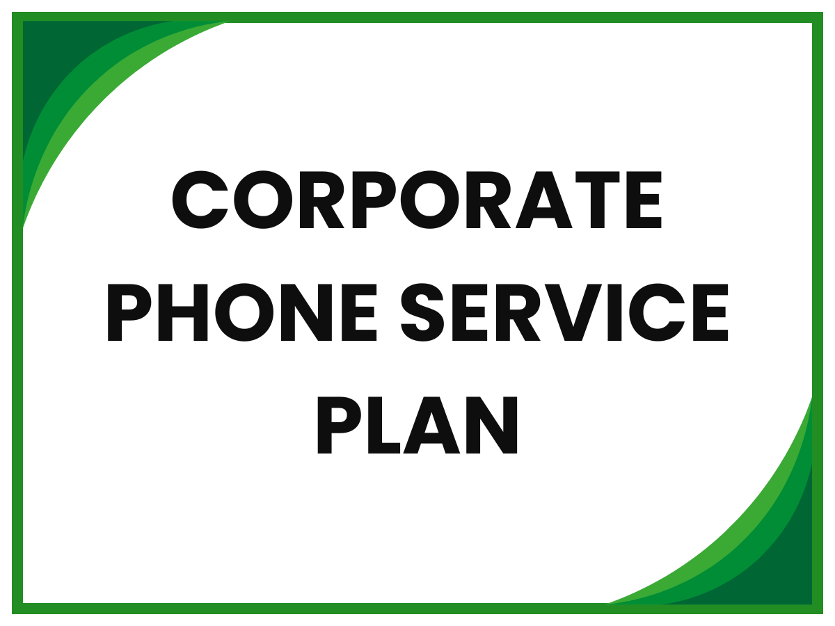Corporate Phone Service Plan