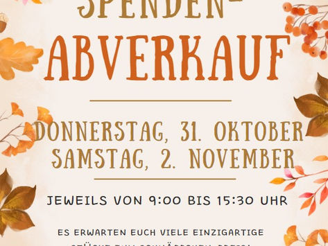 Spenden-Abverkauf am 31.10. und 2.11.
