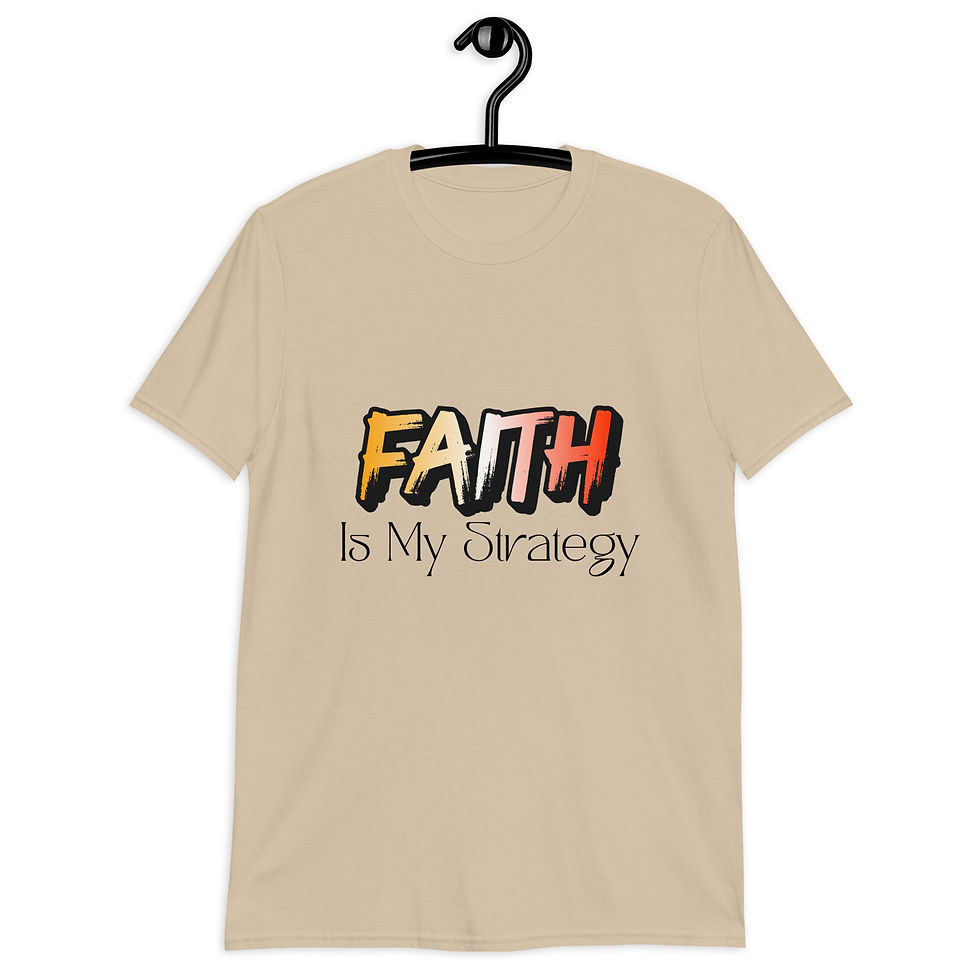 Thumbnail: Faith Is My Strategy Short-Sleeve Unisex T-Shirt
