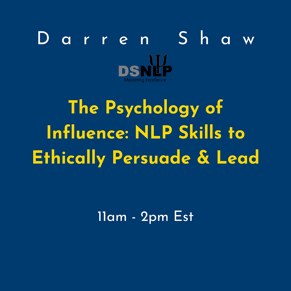 The Psychology of Influence: NLP Skills to Ethically Persuade & Lead