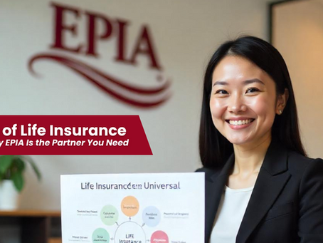 Types of Life Insurance—and Why EPIA Is the Partner You Need