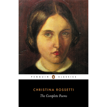Complete Poems - Christina Rossetti