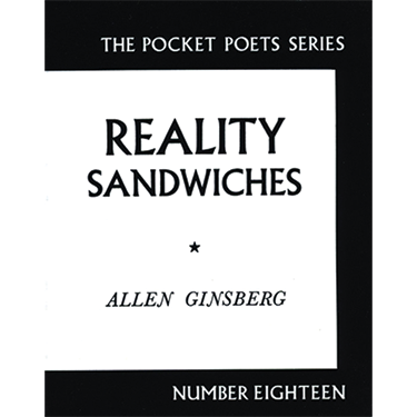 Reality Sandwiches: 1953-1960 - Allen Ginsberg