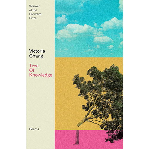 Tree of Knowledge - Victoria Chang