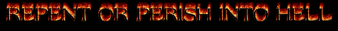 REPENT OR PERISH INTO HELL.gif