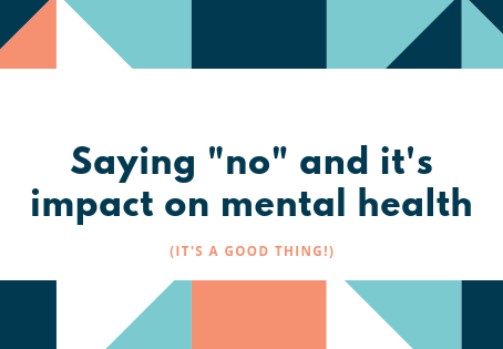 How saying "no" positively impacts mental health
