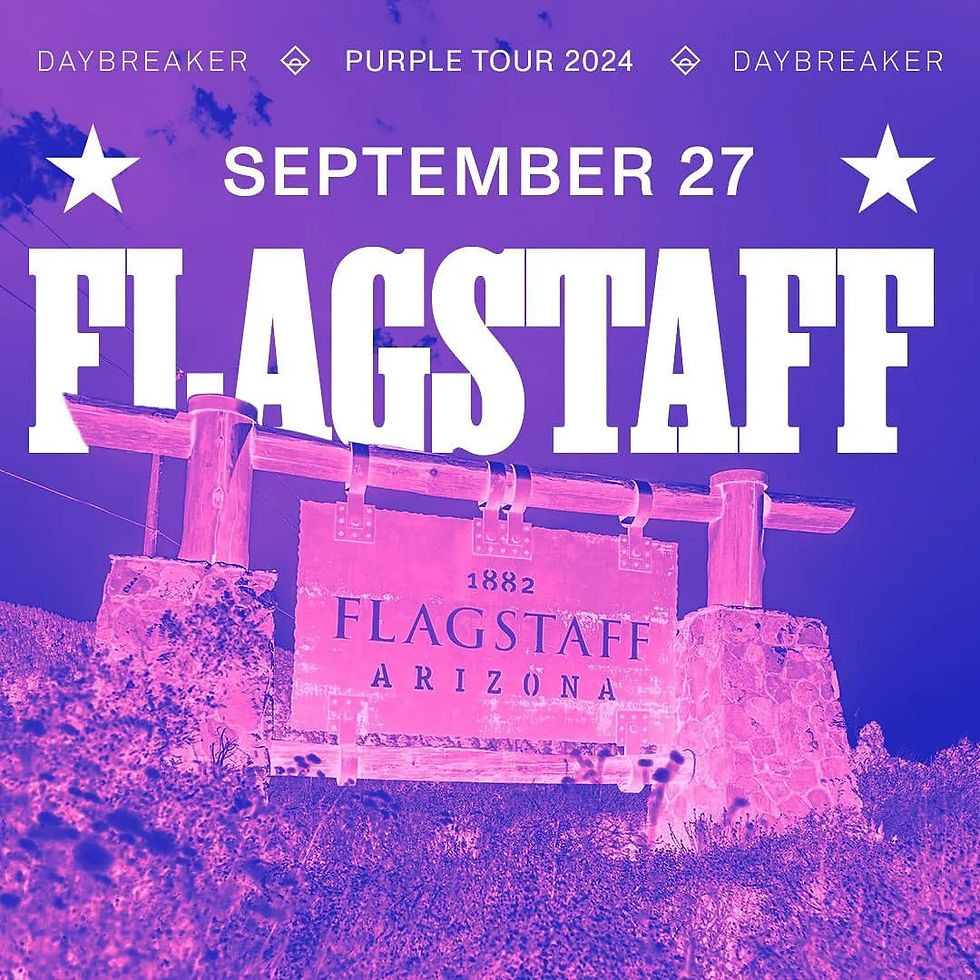 Daybreaker - Flagstaff