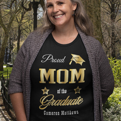 Big Deals! Proud Mom of the Graduate Name Graduation T-Shirt