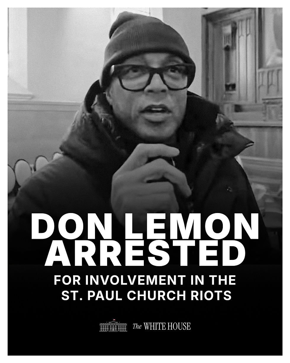 The Arrest of Don Lemon: Accountability for Disrupting Religious Freedom in Minnesota