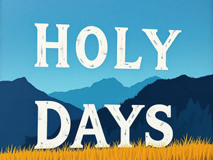 Holy Days & Their Fulfillment In Christ